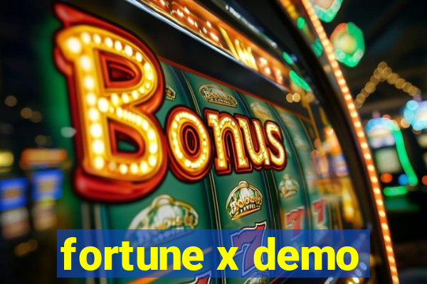 fortune x demo